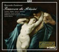 Zandonai: Francesca da Rimini, opera in 4 acts